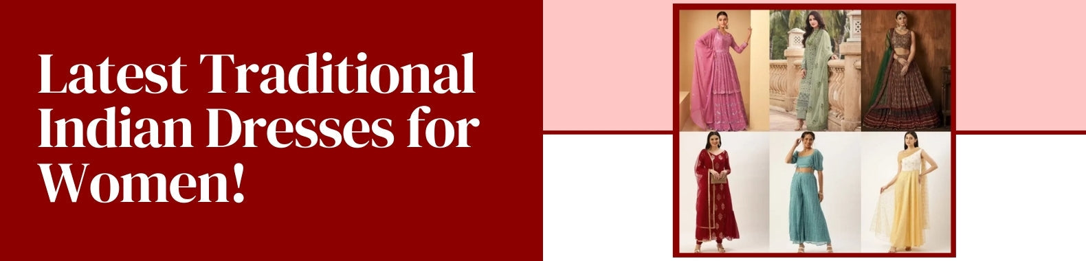 25 Latest Traditional Indian Dresses for Women