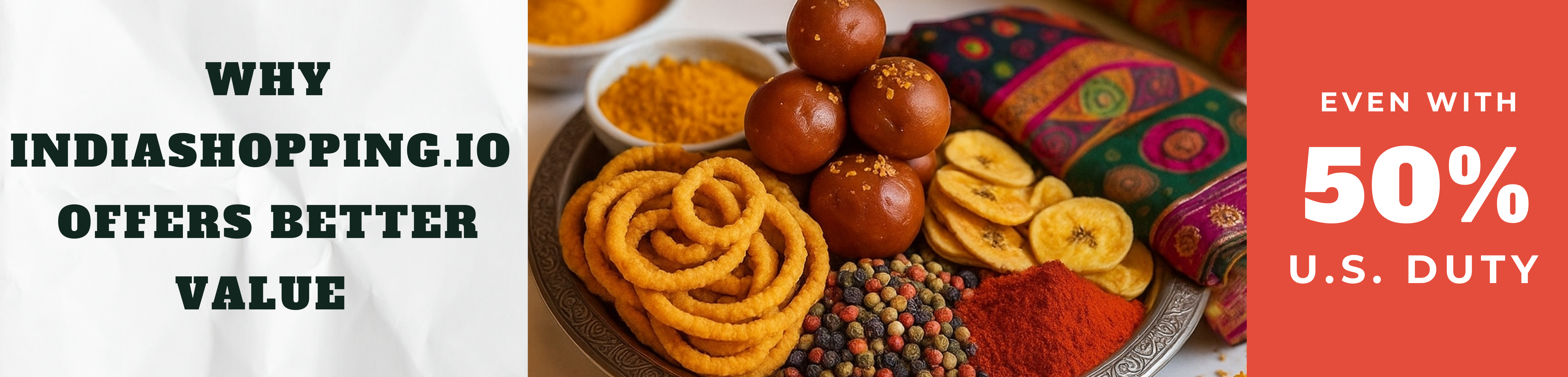 Why IndiaShopping.io Offers Better Value — Even with 50% U.S. Duty