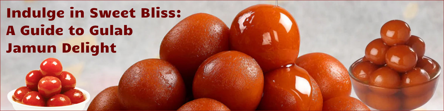 Indulge in Sweet Bliss: A Guide to Gulab Jamun Delight