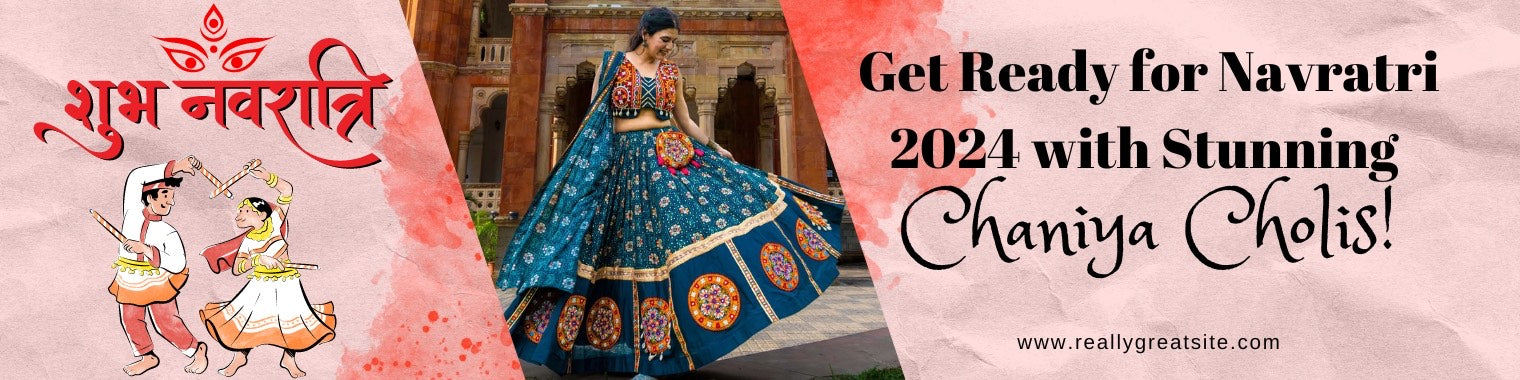 Get Ready for Navratri 2024 with Stunning Chaniya Cholis!