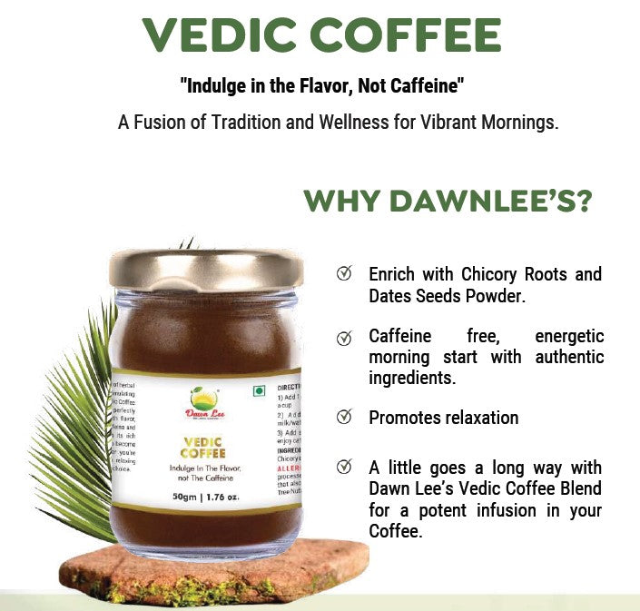 Dawnlee Vedic Coffee (Zero Caffeine) - 50 gms