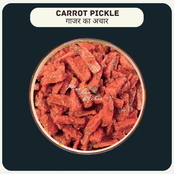 Maa kaa Achar Carrot Pickle