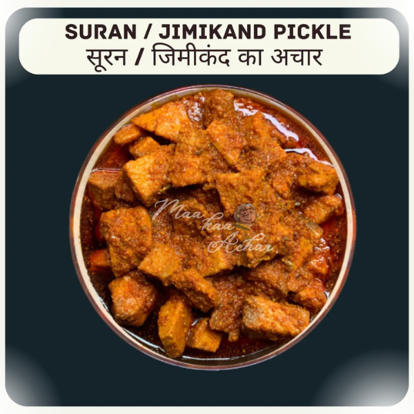 Maa kaa Achar Suran/Jimikand Pickle